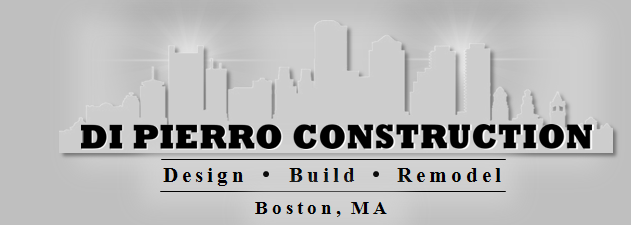 Dipierro Construction Design Build Remodel Boston MA